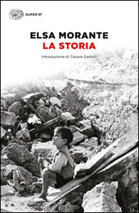 Storia (la) di Morante Elsa - libri Storia (la) di Morante Elsa - libri