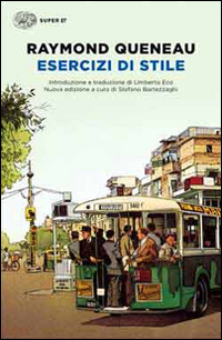 Esercizi Di Stile Testo Francese A Fronte  di Queneau Raymond - libri