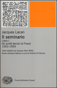 Seminario Libro I. Gli Scritti Tecnici Di Freud (1953-1954) (il) di Lacan Jacques - libri Seminario Libro I. Gli Scritti Tecnici Di Freud (1953-1954) (il) di Lacan Jacques - libri