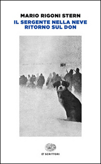 Sergente Nella Neve - Ritorno Sul Don  di Rigoni Stern Mario - libri