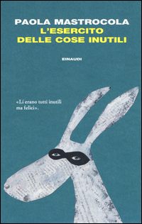 Esercito Delle Cose Inutili (l`) di Mastrocola Paola - libri Esercito Delle Cose Inutili (l`) di Mastrocola Paola - libri