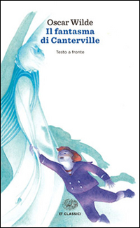 Fantasma Di Canterville (il) di Wilde Oscar - libri Fantasma Di Canterville (il) di Wilde Oscar - libri