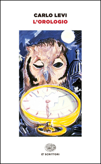Orologio (l`)  di Levi Carlo - libri