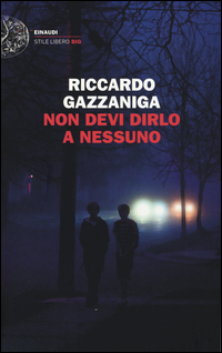 Non_Devi_Dirlo_A_Nessuno_-Gazzaniga_Riccardo