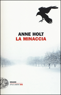 Minaccia (la) di Holt Anne - libri Minaccia (la) di Holt Anne - libri