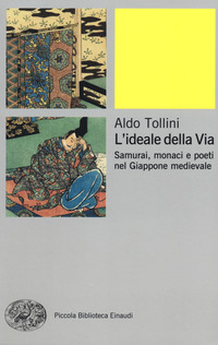 Ideale_Della_Via_Samurai%2C_Monaci_E_Poeti_Nel_Giappone_Medievale_l%60_-Tollini_Aldo