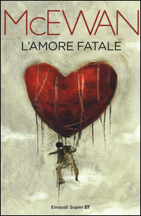 Amore Fatale (l`) di McEwan Ian - libri Amore Fatale (l`) di McEwan Ian - libri