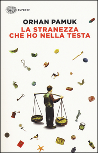 Stranezza_Che_Ho_Nella_Testa_la_-Pamuk_Orhan