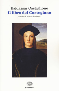 Libro Del Cortegiano (il)  di Castiglione Baldassarre - libri