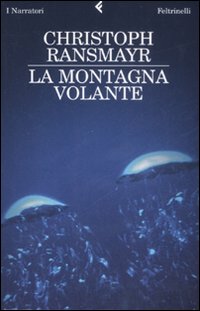 Montagna_Volante_la_-Ransmayr_Christoph