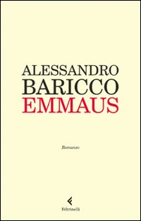 Emmaus_-Baricco_Alessandro