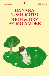 High_&_Dry_Primo_Amore_-Yoshimoto_Banana