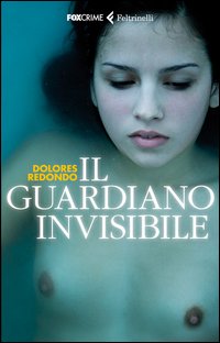 Guardiano Invisibile di Redondo Dolores - libri Guardiano Invisibile di Redondo Dolores - libri
