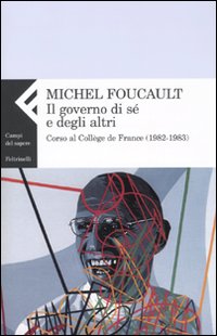 Governo_Di_Se`_E_Degli_Altri_College_De_Franc_-Foucault_Michel