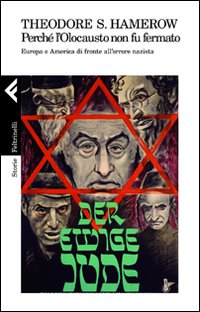 Perche` L`olocausto Non Fu Fermato  di Hamerow Theodore S. - libri