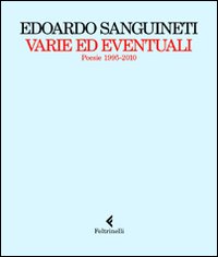 Varie_Ed_Eventuali_Poesie_1995-2010_-Sanguineti_Edoardo