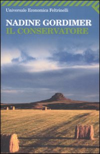 Conservatore (il)  di Gordimer Nadine - libri