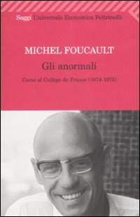 Anormali_Corso_Al_College_De_France_1974-1975_-Foucault_Michel