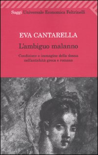 Ambiguo Malanno  di Cantarella Eva - libri