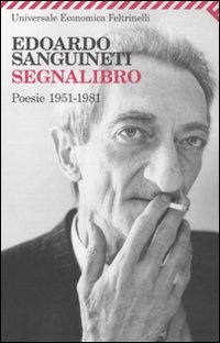 Segnalibro_Poesie_1951-1981_-Sanguineti_Edoardo