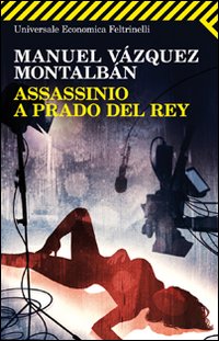 Assassinio_A_Prado_Del_Rey_-Vazquez_Montalban_Manuel