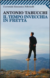 Tempo_Invecchia_In_Fretta_-Tabucchi_Antonio