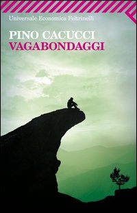 Vagabondaggi  di Cacucci Pino - libri
