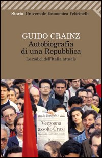 Autobiografia Di Una Repubblica  di Crainz Guido - Libro