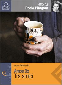 Tra_Amici_Audiolibro_-Oz_Amos
