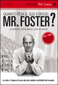 Quanto Pesa Il Suo Edificio Mr. Foster + Dvd  di Lopez Amado Norberto Carcas Ca - DVD
