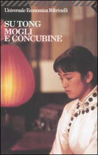 Mogli_E_Concubine-Su_Tong