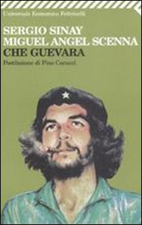 Che_Guevara_-Sinay_S.;scenna_M.a.