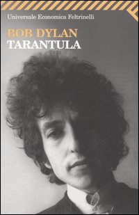 Tarantula Testo Inglese A Fronte di Dylan Bob Carrera A. (cur.) - libri Tarantula Testo Inglese A Fronte di Dylan Bob Carrera A. (cur.) - libri