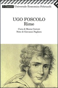 Rime (foscolo)  di Foscolo Ugo - Libro Rime (foscolo)  di Foscolo Ugo - Libro