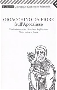 Sull`apocalisse  di Gioacchino Da Fiore - Libro Sull`apocalisse  di Gioacchino Da Fiore - Libro