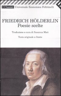 Poesie_Scelte_Testo_Originale_A_Fronte_-Holderlin_Friedrich_Mati_S._(cur.)