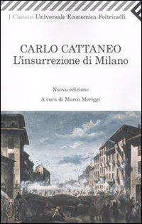 Insurrezione Di Milano  di Cattaneo Carlo - libri