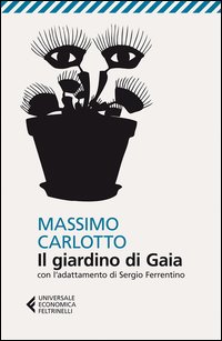 Giardino Di Gaia di Carlotto Massimo - Libro Giardino Di Gaia di Carlotto Massimo - Libro