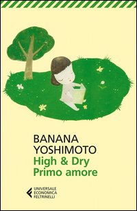 High_&_Dry_Primo_Amore_-Yoshimoto_Banana
