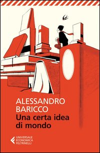 Certa_Idea_Di_Mondo_-Baricco_Alessandro