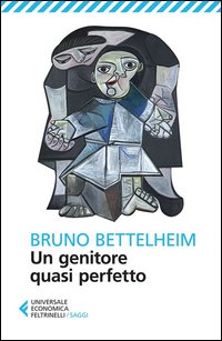 Genitore_Quasi_Perfetto_(un)_-Bettelheim_Bruno
