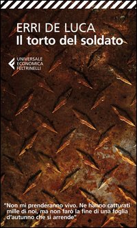 Torto Del Soldato (il)  di De Luca Erri - libri