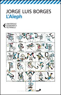 Aleph (l`)  di Borges Jorge L. - Libro