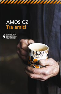 Tra_Amici_-Oz_Amos