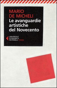 Avanguardie_Artistiche_Del_Novecento_(le)_-De_Micheli_Mario