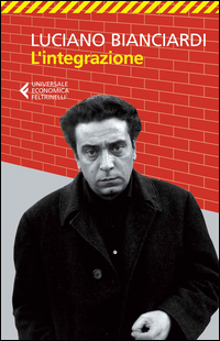 Integrazione (l`)  di Bianciardi Luciano - libri
