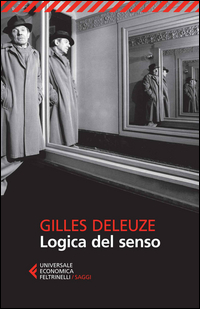Logica Del Senso  di Deleuze Gilles - Libro Logica Del Senso  di Deleuze Gilles - Libro