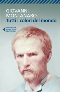 Tutti I Colori Del Mondo  di Montanaro Giovanni - libri