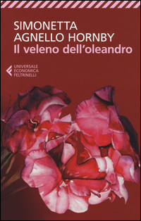Veleno Dell`oleandro  di Agnello Hornby Simonetta - libri