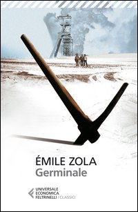 Germinale  di Zola Emile - Libro
